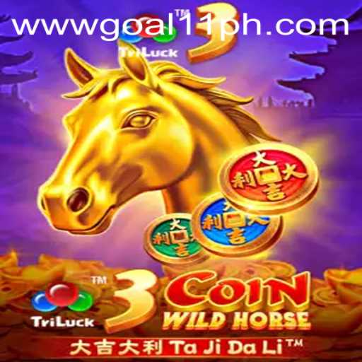 Explore the Exciting World of 3CoinWildHorse: Master the Game with GOAL11